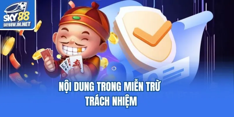 Nội dung trong miễn trừ trách nhiệm